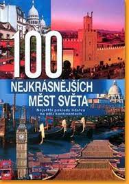 100 Nejkrásnějších měst světa
