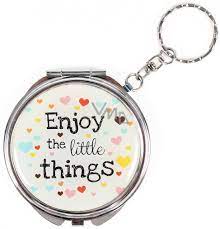 Zrcátko s textem - Enjoy the little things